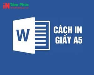 Cách in giấy A5